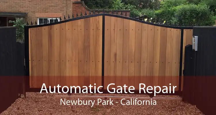 Automatic Gate Repair Newbury Park - California