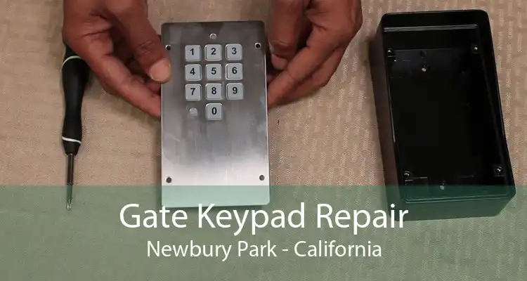 Gate Keypad Repair Newbury Park - California